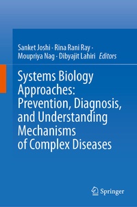 Abbildung von: Systems Biology Approaches: Prevention, Diagnosis, and Understanding Mechanisms of Complex Diseases - Springer