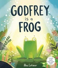 Cover: Godfrey is a Frog - OUP Oxford