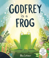 Enlarge image Cover: Godfrey is a Frog - OUP Oxford