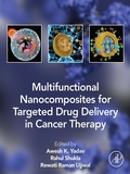 Cover: Multifunctional Nanocomposites for Targeted Drug Delivery in Cancer Therapy - Academic Press