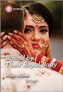 Cover: Bound by Their Royal Baby - Harlequin Romance