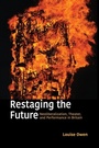 Cover: Restaging the Future - Northwestern University Press