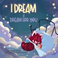 Cover: I Dream a Dream for You - Kregel Publications,U.S.