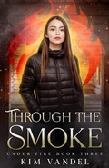 Cover: Through the Smoke - Kim Vandel