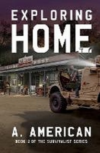Enlarge image Cover: Exploring Home - Angery American Enterprises Inc.