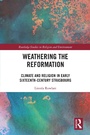 Cover: Weathering the Reformation - Routledge