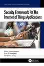 Cover: Security Framework for The Internet of Things Applications - CRC Press