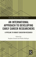 Cover: An International Approach to Developing Early Career Researchers - Routledge
