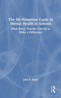 Abbildung von: The No-Nonsense Guide to Mental Health in Schools - Routledge