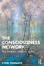 Cover: The Consciousness Network - Routledge
