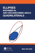 Bild: Ellipses Inscribed in, and Circumscribed about, Quadrilaterals - Chapman & Hall/CRC
