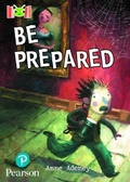 Cover: Bug Club Reading Corner: Age 7-9: Be Prepared - Pearson Education Limited