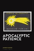 Cover: Apocalyptic Patience - Bloomsbury Academic