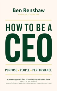 Abbildung von: How To Be A CEO - John Murray Business