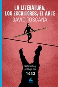 Cover: La literatura, los escritores, el arte - La Pereza Ediciones