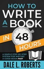 Cover: How to Write a Book in 48 Hours - One Jacked Monkey, LLC