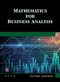 Cover: Mathematics for Business Analysis - Mercury Learning & Information