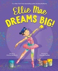 Cover: Ellie Mae Dreams Big! - Sourcebooks Jabberwocky
