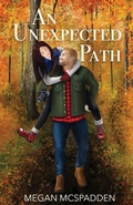 Cover: An Unexpected Path - Megan McSpadden