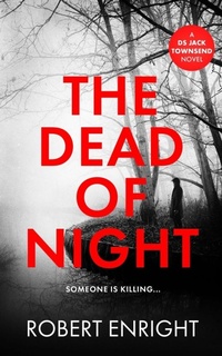Enlarge image Cover: The Dead Of Night - Robert Enright