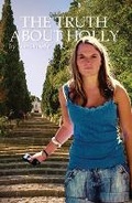 Cover: The Truth About Holly - The Logical Choice Group