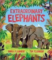 Enlarge image Cover: Extraordinary Elephants - Hardie Grant Children's Publishing