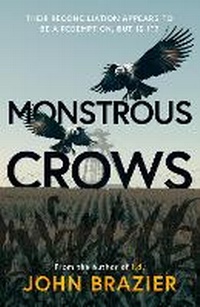 Enlarge image Cover: Monstrous Crows - Matador
