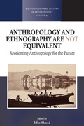 Cover: Anthropology and Ethnography are Not Equivalent - Berghahn Books