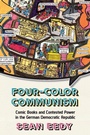 Cover: Four-Color Communism - Berghahn Books