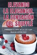 Cover: Elevando La Elegancia. La Sensacion del Souffle - Maria Antonia Fuentes