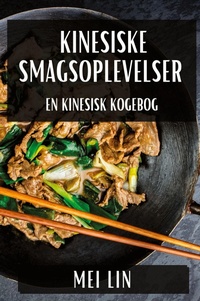 Abbildung von: Kinesiske Smagsoplevelser - Mei Lin