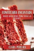 Cover: Confeitaria Encantada - Clara Pereira