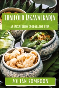 Abbildung von: Thaifoeld Izkavalkadja - Zoltan Somboon