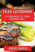 Cover: Palaeo Gastronomi - Anders Madsen