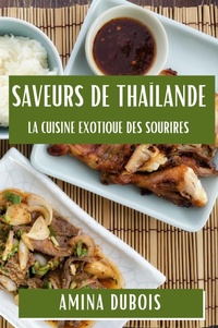 Abbildung von: Saveurs de Thailande - Amina Dubois