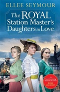 Cover: The Royal Station Master's Daughters in Love - Zaffre