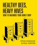Cover: Healthy Bees, Heavy Hives - Northern Bee Books