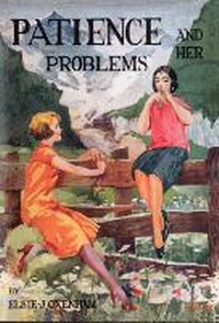 Enlarge image Cover: Patience and her problems 2023 - The Elsie J Oxenham Society/The Abbey Chronicle