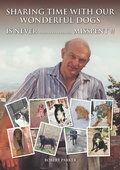 Cover: Sharing Time With Our Wonderful Dogs - Dolman Scott Publishers