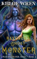 Cover: Ravenous Ghost Monster - Khloe Wren