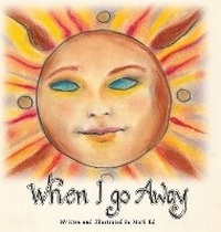 Abbildung von: When I Go Away - Ocean Reeve Publishing