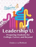 Cover: Leadership U: Preparing Students for College, Career, and Beyond - Girl Friday Productions