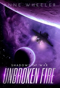 Enlarge image Cover: Unbroken Fire - Catherine a Wheeler