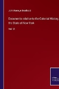 Cover: Documents relative to the Colonial History of the State of New-York - Salzwasser Verlag