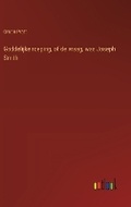 Cover: Goddelijke roeping, of de vraag, was Joseph Smith - Outlook Verlag