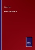 Cover: Life of Napoleon III. - Salzwasser Verlag