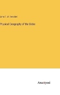 Cover: Physical Geography of the Globe - Anatiposi Verlag