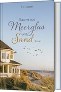 Cover: Tr&auml;ume aus Meerglas und Sand - Gerth Medien