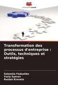 Cover: Transformation des processus d'entreprise - Editions Notre Savoir
