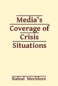 Abbildung von: Media's Coverage of Crisis Situations - Unknown